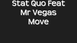 Stat Quo Featuring Mr Vegas   Movee