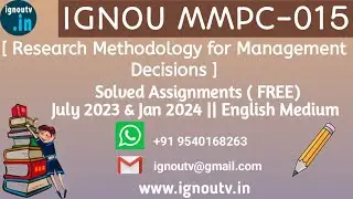 IGNOU MMPC-015 Solved Assignment July 2023 & Jan 2024  [FREE] || IGNOU MBA || IGNOU TV || IGNOU ||