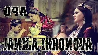 ЧАМИЛА ИКРОМОВА  ОЧА JAMILA ILROMOVA  OCHA  2019