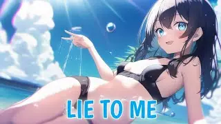 Nightcore - Lie To Me (Lyrics)