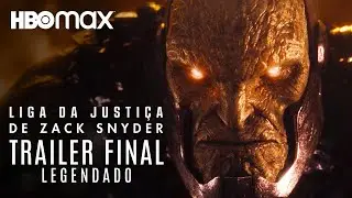 Liga da Justiça de Zack Snyder • Trailer Final Legendado