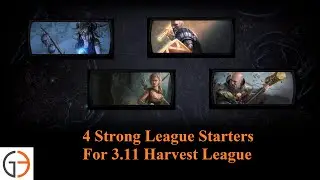 [POE 3.11 Harvest] 4 Strong League Starters (new player friendly)