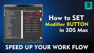 How to set up Modifier Buttons in 3ds Max - Customize your 3ds Max user Interface