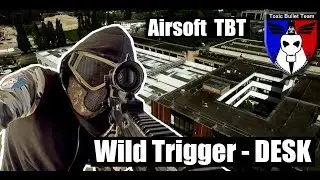 DESK [Wild Trigger] Agressive Airsoft CQB