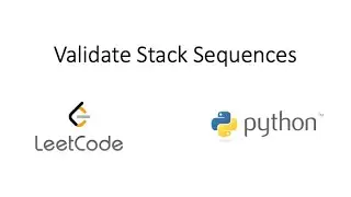 Leetcode - Validate Stack Sequences (Python)