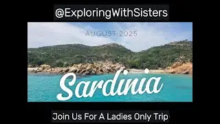 Sardinia, A ladies travel experience for August 2025