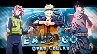 Easy Go - #Stormoc1 Open Collab🎊 Naruto [Edit/AMV]🖤@Stormy221