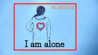 💘draw 💘 the💘 alone💘 girl 💘pic💘