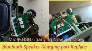 Bluetooth Speaker charging problem //how to repair bluetooth speaker charging port without soldering