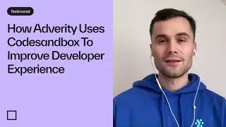 How Adverity Uses Codesandbox To Improve Developer Experience