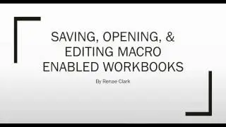 Saving opening and editing macros in Excel