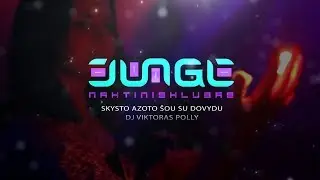 Skysto azoto šou su Dovydu | DJ Viktoras Polly