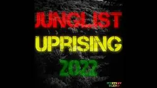 Junglist Uprising 2022 (Ragga Jungle)