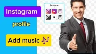 How to Add Music To Instagram Profile | Instagram profile music add