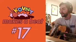 Kount makes a beat #17