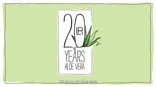 Conheça os 20 Anos do Aloe Vera LR