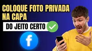 COMO COLOCAR FOTO DE CAPA NO FACEBOOK PARA NINGUEM CURTIR