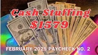 $1,579 Cash Envelope Stuffing | February Paycheck #2 | New York Budgeter 