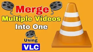 How to Merge Multiple Videos into One Using VLC Media Player