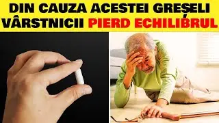 ALARMANT! IATĂ DE CE PIERZI ECHILIBRUL DUPĂ 50 DE ANI!