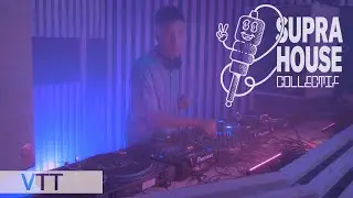 VTT - Dj Set - Supra House Collectif - 2024