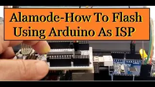 Raspberry PI HowTo Upload Ino File To Alamode Easily Arduino As ISP Programmer