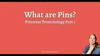 What Are Pins?  Pinterest Terminology Part 1