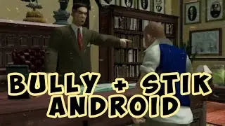 Cara main bully di hp android pake stik terbaru