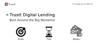Trustt Digital Lending Loan Origination, Loan Management, Collections