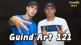 GUIND´ART 121 - Demorô Podcast #04