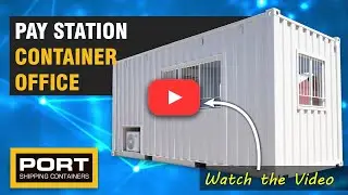 Pay Station Container Office