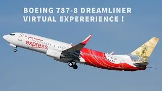 AIR INDIA BOEING-787 DREAMLINER VIRTUAL FLIGHT EXPERIENCE FROM MUMBAI TO FRANKFURT