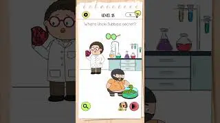 Level 25 - Brain Test 4 - What's Uncle Bubba's secret? 