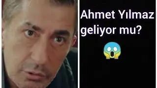 Kardeşlerim 19. Bölüm Analizi | Ahmet Yılmaz gelecek mi?