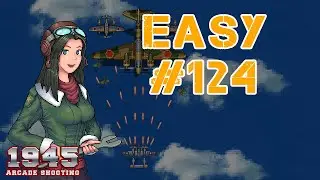 1945 AIR FORCE   |   NEW Level 124 Easy  - Version 7.21