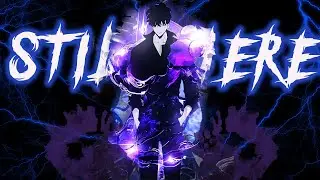 Still Here -「AMV」- 「 Anime MV 4K 」
