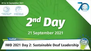 International Week of Deaf 2021 Day 2: ‘Sustainable Deaf Leadership