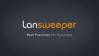 Lansweeper configuration, best practices and troubleshooting scanning issues.