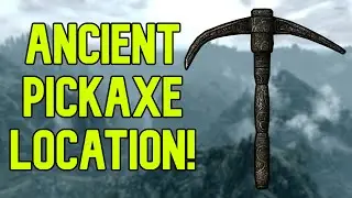 How To Get An Ancient Nord Pickaxe! - Skyrim