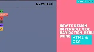 How to Design Hoverable Side Navigation Menu Bar using only HTML & CSS???