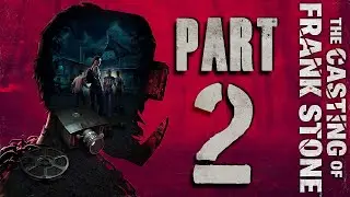 The Casting of Frank Stone Part 2 - Full Gameplay  - Chapter 3-5