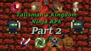 Talisman's Kingdom Ninja RPE Part 2 | Rotmg P-Server Montage | By Sniperb