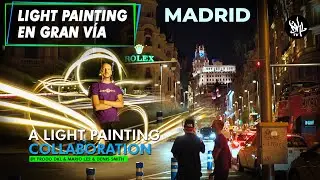 ¿Cómo hicimos este lightpainting en plena Gran Vía? HOW WE DID IT! Making of by Denish Smith