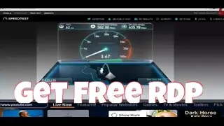 how to get free rdp vps speed up your internet 800 mb easily in urdu hindi 1000% Working