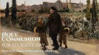 Holy Communion for All Souls' Day