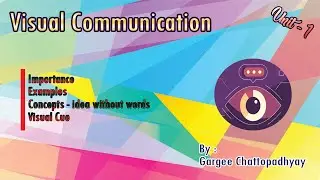 Visual Communication - Detailed Discussion