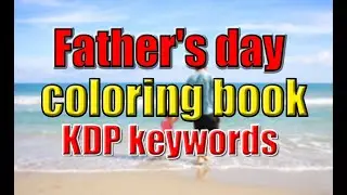 Fathers day coloring book in 2022