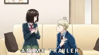 It's Disgusting to Call This Love (Koi to Yobu ni wa Kimochi Warui) - Official Trailer