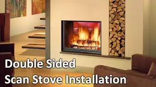 Double Sided Scan Stove Installation