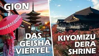Gion: Das Geisha Vierel & Kiyomizu-Dera Shrine 🏯 Kyoto 🇯🇵 Weltreise2024 - Tag 51 | Travel Vlog #50